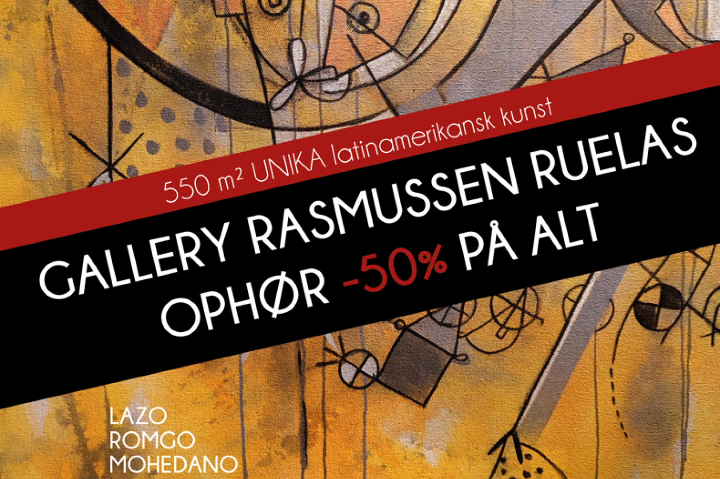 Gallery Rasmussen Ruelas Ophørssalg
